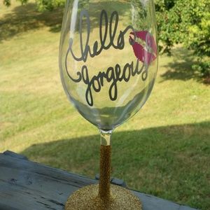 Hello Gorgeous wine glass