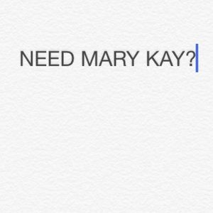 MARY KAY?