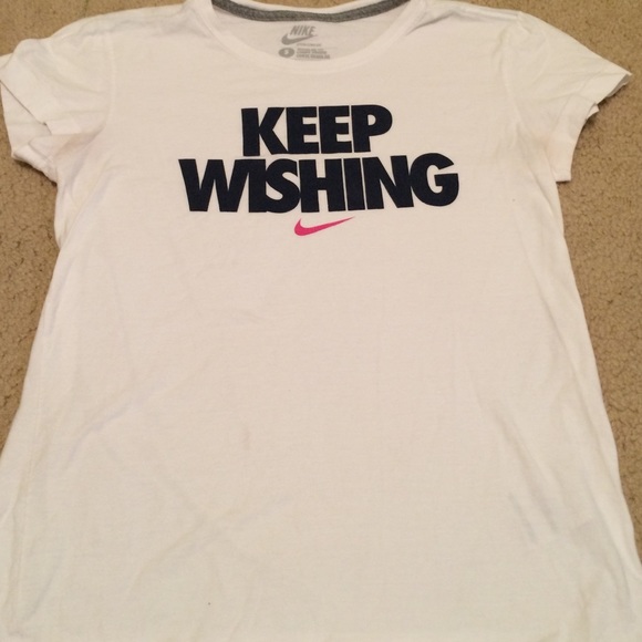 Keep wishing Nike