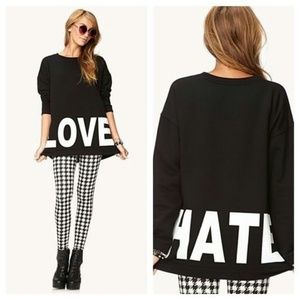 Love/Hate sweatshirt
