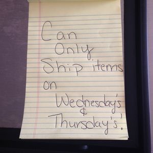 Due to my hours at work these are days I can ship