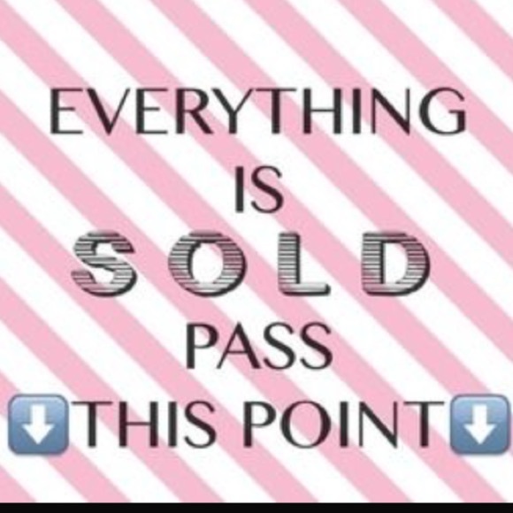 Everything has been sold beyond this point.