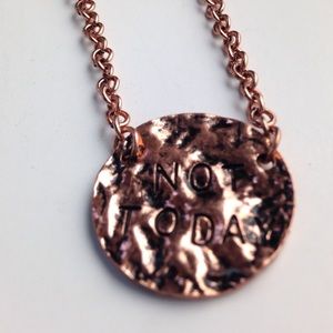 NOT TODAY 18" Copper Disc Word Necklace Women New