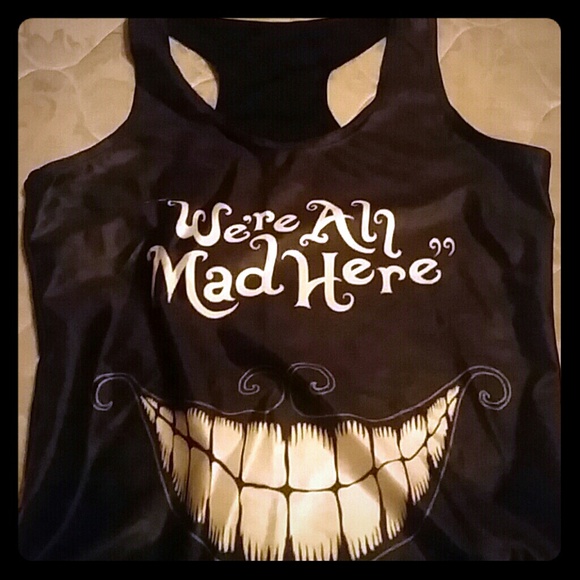 Racerback "We're All Mad Here" Tank