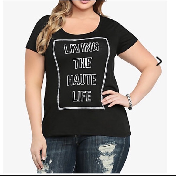 NWT torrid size 1 Living the Haute life tee