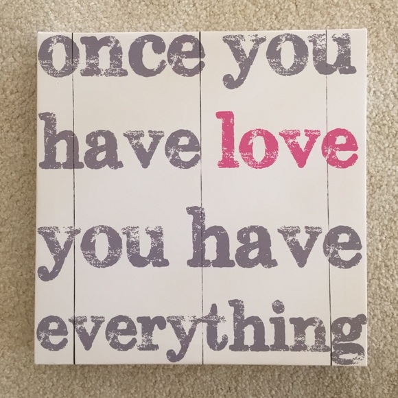 Wall art 'ONCE YOU HAVE LOVE YOU HAVE EVERYTHING' - Picture 1 of 1