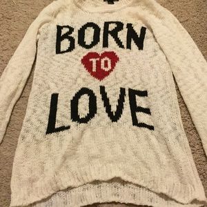 White Born to love sweater