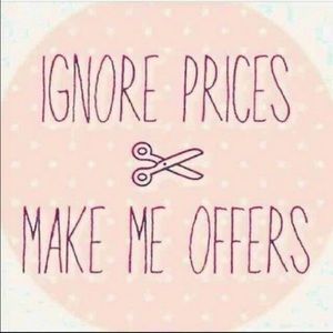Make me a reasonable offer!