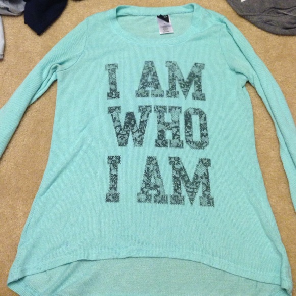 "I am who I am" long sleeve/ sweater