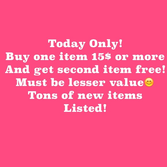 Extended till Saturday!! Buy one get one free!