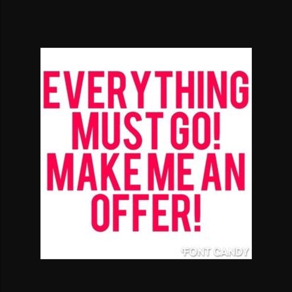 TAKING ALL REASONABLE OFFERS