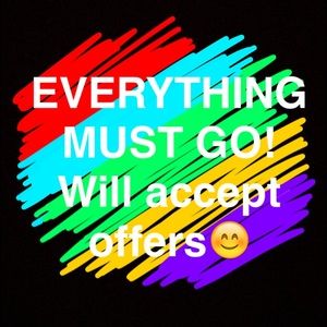 EVERYTHING MUST GO 😊