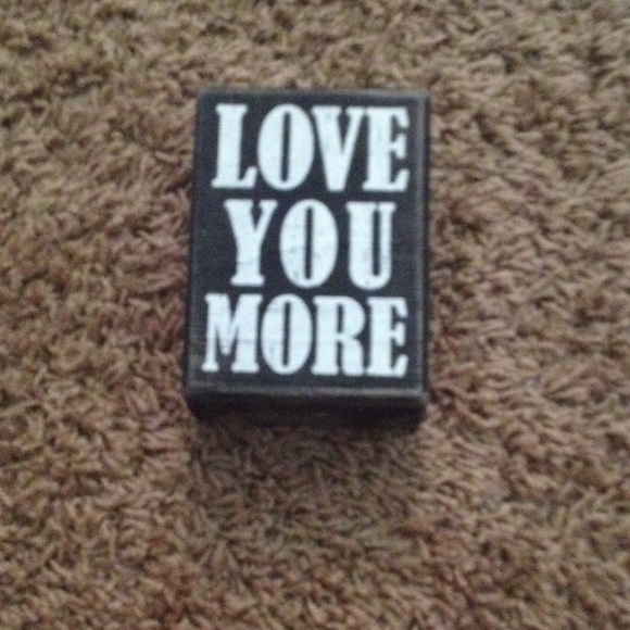 Love you more decoration