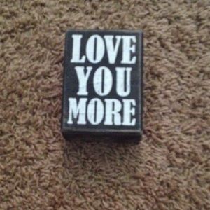 Love you more decoration