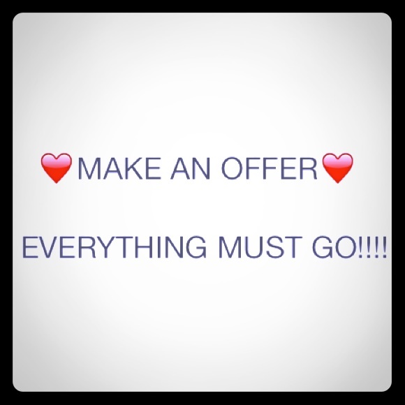 All REASONABLE offers considered!