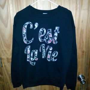 C'est La Vie sweatshirt