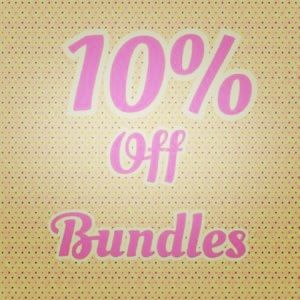 Bundle 2 or more items and save!