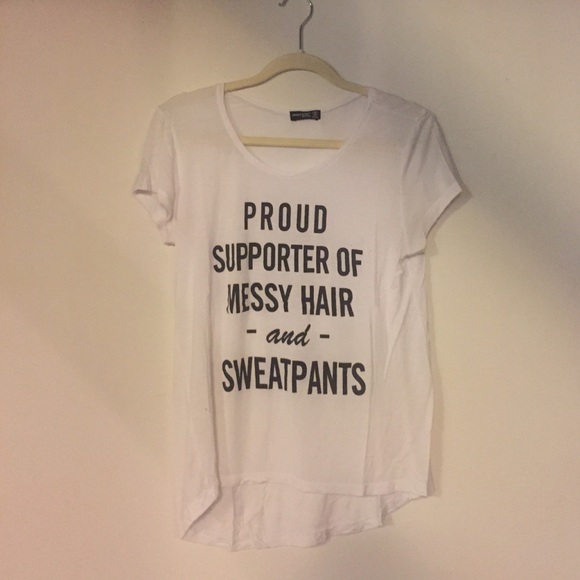 Proud supporter of messy hair and sweatpants top