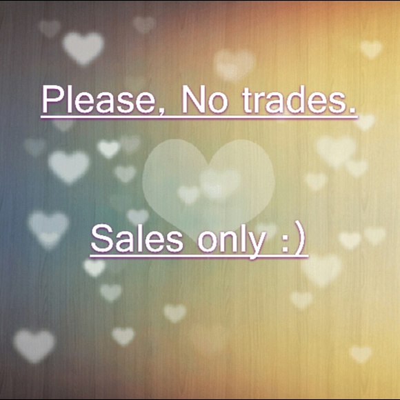 No trades please