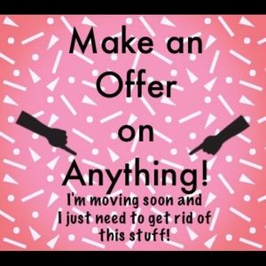 Make an offer on anything in my closet!