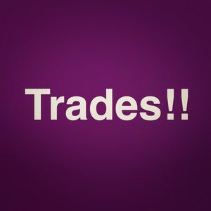 Willing to trade anything! 🌺🌺 even bundles!!!