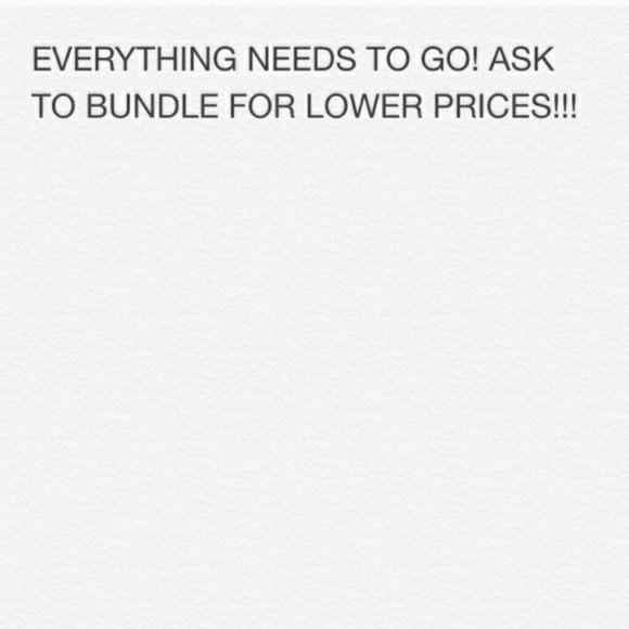 EVERYTHING NEED TO BE GONE