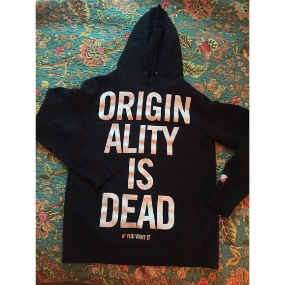 Originality is Dead hoodie