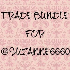 🌺TRADE BUNDLE FOR @SUZANNE6660🌺