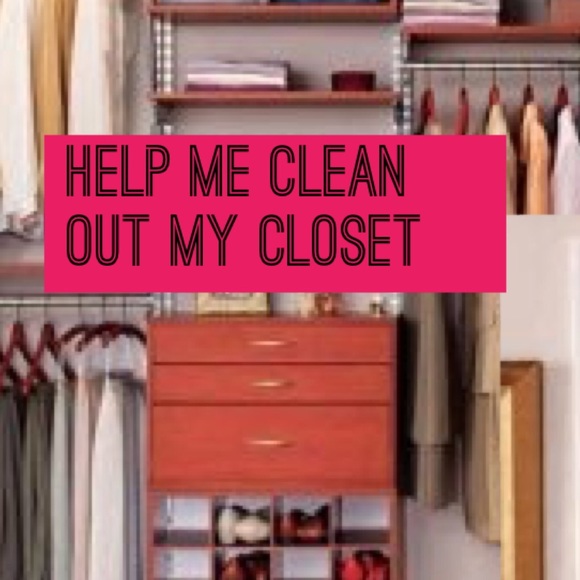 Cleaning out my closet.