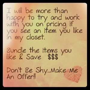 Let's negoiate!  Make an offer!  Bundle and save!!