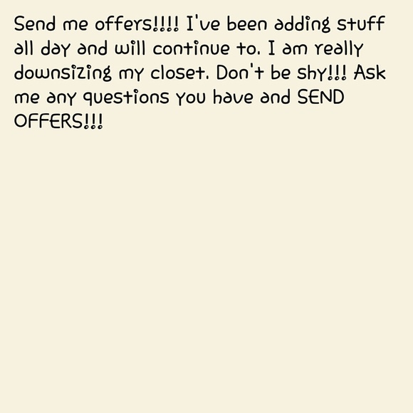READ AND SEND OFFERS!!