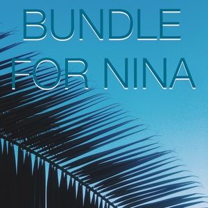 Bundle For Nina 💕