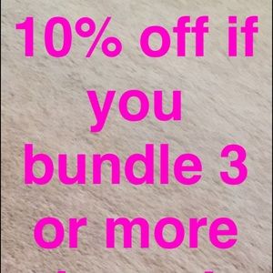 10% off bundles of 3 or more items!