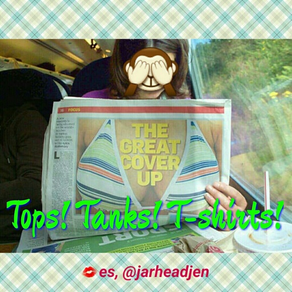 Tops, Tanks, & T-shirts Sold Here!