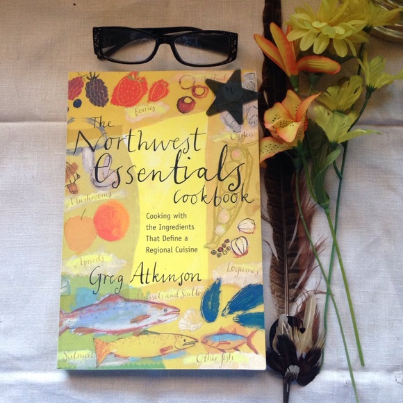 The Northwest Essentials Cook Book