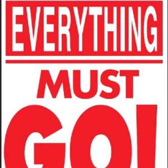 Every thing must go have to get sales ! - Picture 1 of 1
