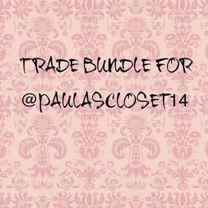 TRADE BUNDLE FOR @PAULASCLOSET14