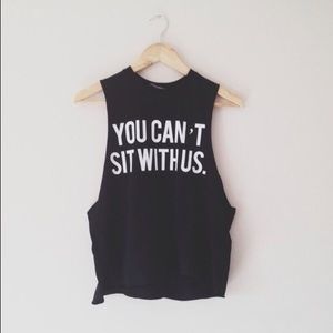 "You can't sit with us" Brandy Melville shirt