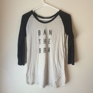 Brandy Melville Ban The Bra Raglan