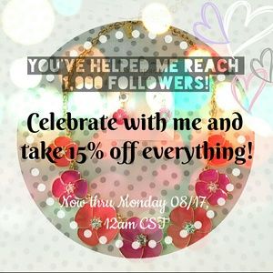 1,000 FOLLOWERS REACHED!! 15% OFF EVERYTHING!!