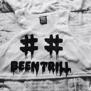 Been Trill Crop Top