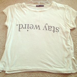 Brandy Melville Stay Weird Crop Top ❤️