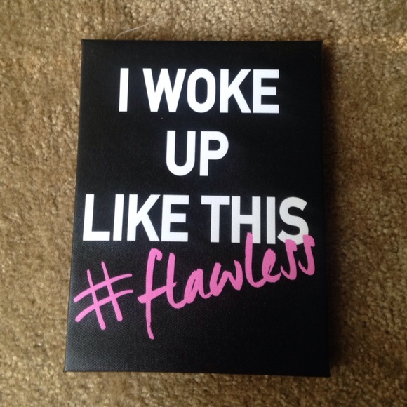 Rue21 Other - Small "I woke up like this #flawless" picture