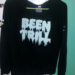 been trill sweatshirt