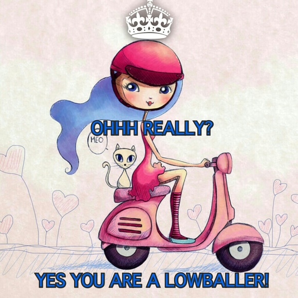 Please no Lowballing!