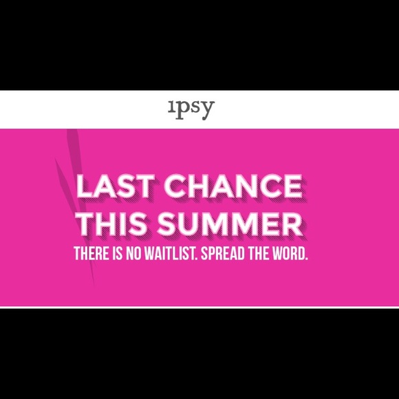 Skip the wait list for Ipsy.