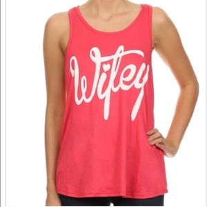 Last one! Brand new boutique Wifey tank