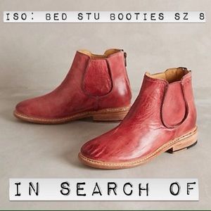 ISO these Bed Stu booties for Anthro size 8