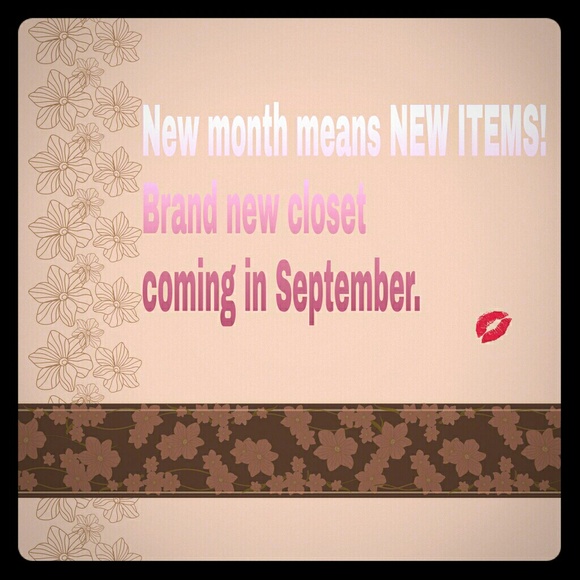 New items coming...Old items going!