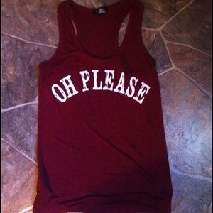 Forever 21 "Oh Please" racer back tank